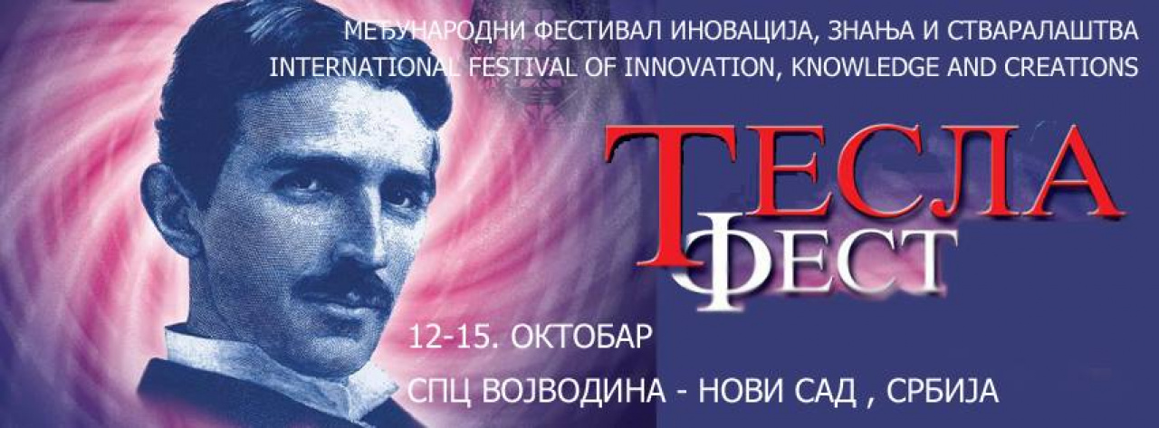 Međunarodni festival inovacija, znanja i stvaralaštva „Tesla fest“, Novi Sad, od 12. do 15.oktobra 2024. godine