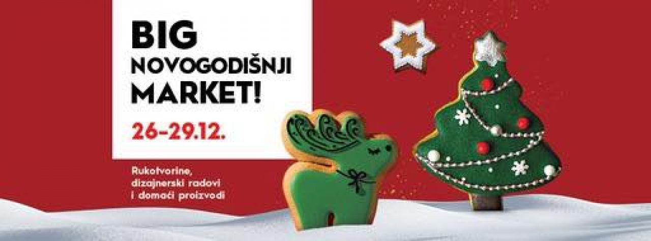 „Big Novogodišnji market“, Novi Sad, od 26. do 29. decembra 2024. godine