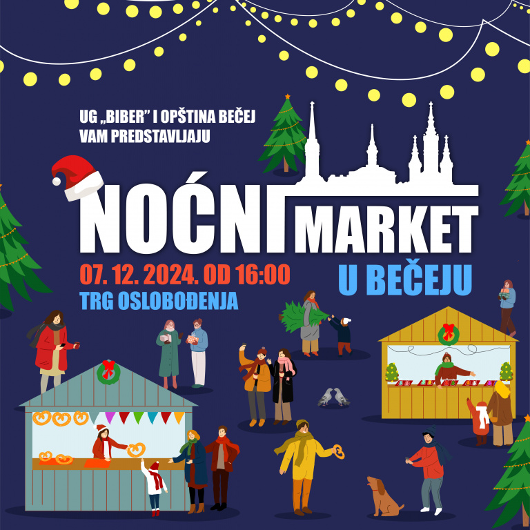 Drugi „Noćni market“ u Bečeju, 07. decembar 2024. godine