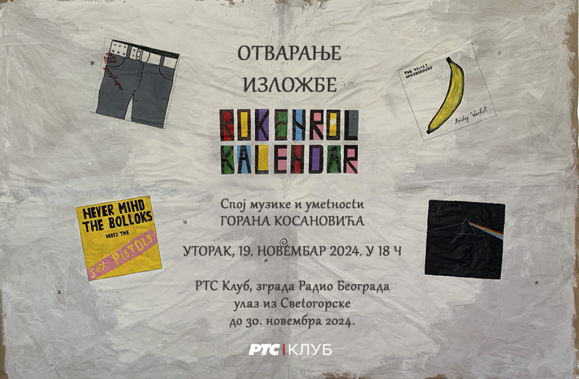 Oтварање изложбе „Рокенрол календар“ – cпој музике и уметности Горана Косановића 19. новембра у РТС Клубу у Београду